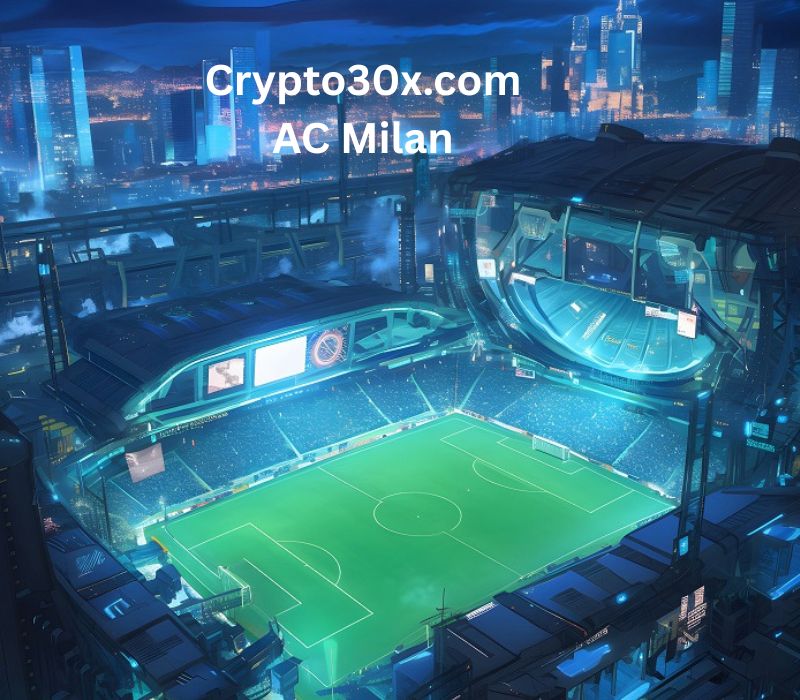 Crypto30x.com AC Milan